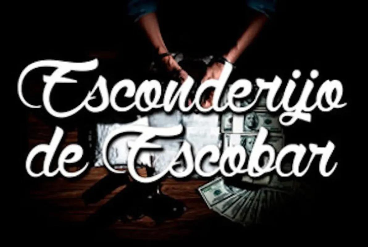 Escobar's Hideout